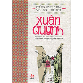 Những Truyện Hay Viết Cho Thiếu Nhi - Xuân Quỳnh